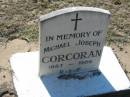 
Michael Joseph CORCORAN,
1887 - 1966;
Canungra Cemetery, Beaudesert Shire

