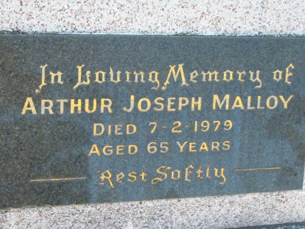 Arthur Joseph MALLOY,  | died 7-2-1979 aged 65 years;  | Mary MALLOY,  | died 27-12-94 aged 77 years;  | Canungra Cemetery, Beaudesert Shire  | 