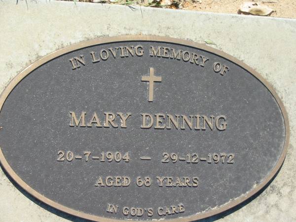 Mary DENNING,  | 20-7-1904 - 29-12-1972 aged 68 years;  | Canungra Cemetery, Beaudesert Shire  | 