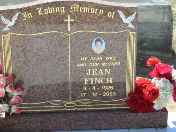 Jean FINCH, wife mother,  | 9-4-1926 - 17-12-2003;  | Canungra Cemetery, Beaudesert Shire  | 