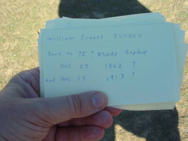 William Ernest TUCKER,  | born in Devonshire? England 23? Dec 1862?  | died 15 Dec 1913?;  | Canungra Cemetery, Beaudesert Shire  | 