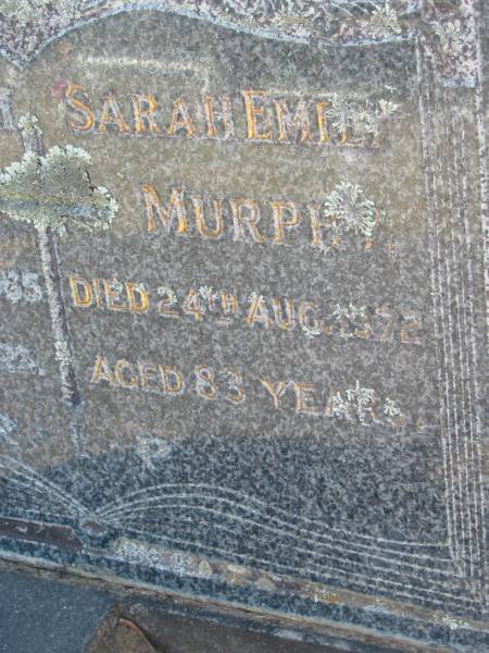 Robert Joseph MURPHY,  | died 13 Jan 1985? aged 77 years;  | Sarah Emily MURPHY,  | died 24 Aug 1972 aged 83 years;  | Canungra Cemetery, Beaudesert Shire  | 