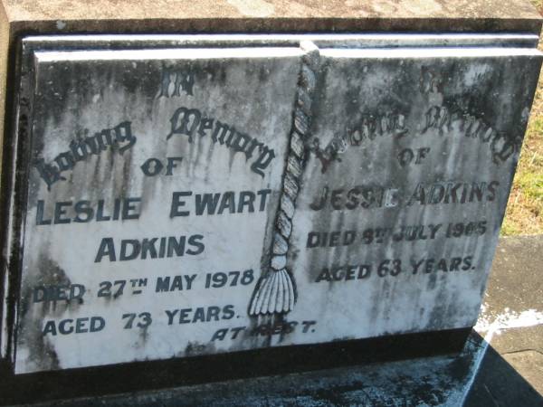 Leslie Ewart ADKINS,  | died 27 May 1978 aged 73 years;  | Jessie ADKINS,  | died 8 July 1965 aged 63 years;  | Canungra Cemetery, Beaudesert Shire  | 