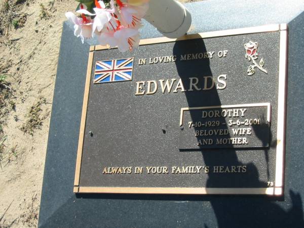 EDWARDS;  | Dorothy, wife mother,  | 7-10-1929 - 3-6-2001;  | Canungra Cemetery, Beaudesert Shire  | 