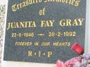 
Juanita Fay GRAY 22-6-1946 - 28-2-1992;
Chambers Flat Cemetery, Beaudesert
