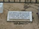 
Charles LAWTON died 16 Nov 1972 aged 80 years;
Chambers Flat Cemetery, Beaudesert
