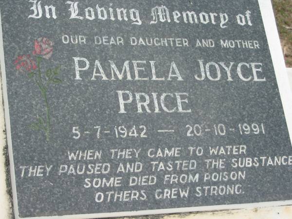 daughter mother Pamela Joyce PRICE 5-7-1942 - 20-10-1991;  | Chambers Flat Cemetery, Beaudesert  | 
