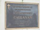 
Kate Josephine CALLANAN, daughter,
stillborn 19-8-92;
Sacred Heart Catholic Church, Christmas Creek, Beaudesert Shire

