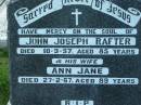 
John Joseph RAFTER,
died 10-3-57 aged 85 years;
Ann Jane, wife,
died 27-2-67 aged 89 years;
Sacred Heart Catholic Church, Christmas Creek, Beaudesert Shire
