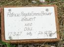 
Patrica Anglea Emma BREWER,
BEWERT nee DAU,
17-3-27 - 26-12-95 aged 68 years;
Coleyville Cemetery, Boonah Shire
