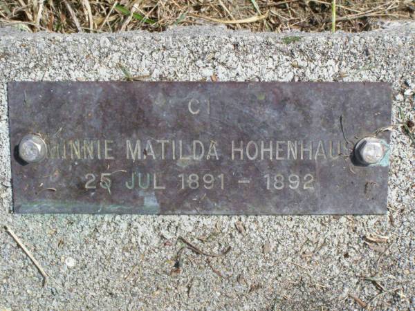 Minnie Matilda HOHENHAUS,  | 25 Jul 1891 - 1892;  | Coleyville Cemetery, Boonah Shire  | 