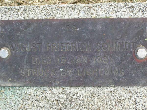 August Friedrich SCHMIDT,  | died 15 Jan 1931, struck by lightning;  | Coleyville Cemetery, Boonah Shire  | 
