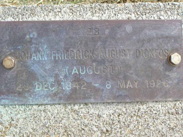 Johann Friedrick August DICKFOS,  | 28 Dec 1842 - 8 May 1926;  | Coleyville Cemetery, Boonah Shire  | 