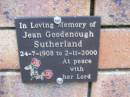 
Jean Goodenough SUTHERLAND,
24-7-1908 - 2-11-2000;
Coochiemudlo Island Pine Ridge Chapel collumbarium, Redland Shire
