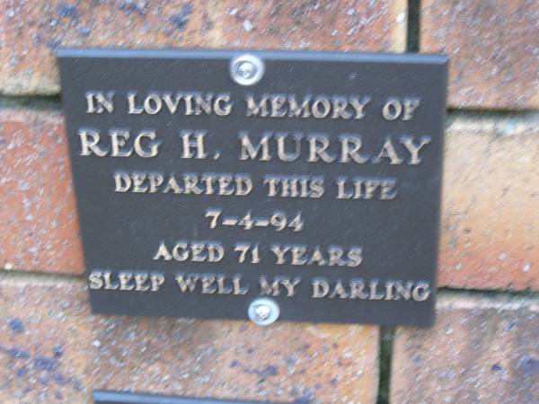 Reg H. MURRAY,  | died 7-4-94 aged 71 years;  | Coochiemudlo Island Pine Ridge Chapel collumbarium, Redland Shire  | 