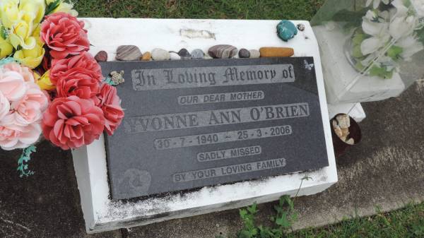 Yvonne Ann O'BRIEN  | b: 30 Jul 1940  | d: 25 Mar 2006  |   | Cooloola Coast Cemetery  |   | 