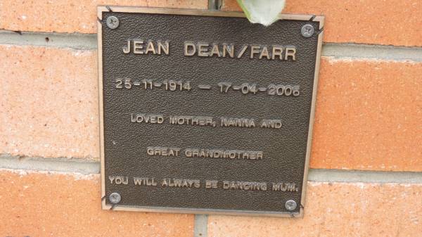 Jean DEAN / FARR  | b: 25 Nov 1914  | d: 17 Apr 2006  |   | Cooloola Coast Cemetery  |   | 