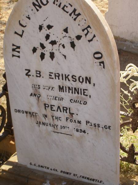 Z.B. ERIKSON  | (wife) Minnie  | (child) Pearl  | d: 10 Jan 1894  | Cossack (European and Japanese cemetery), WA  | 