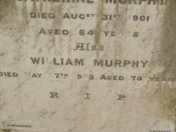 Catherine MURPHY,  | died 31 Aug 1901 aged 64 years;  | William MURPHY,  | died 27 May 1903 aged 73 years;  | Coulson General Cemetery, Scenic Rim Region  | 
