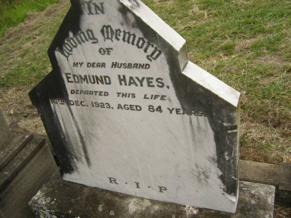 Edmund HAYES,  | husband,  | died 16 Dec 1923 aged 84 years;  | Coulson General Cemetery, Scenic Rim Region  | 