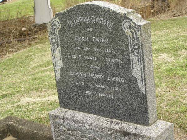 Cyril EWING,  | died 21 Sept 1902 aged 2 years 11 months;  | Edwyn Henry EWING,  | died 9 March 1906 aged 4 months;  | Coulson General Cemetery, Scenic Rim Region  | 