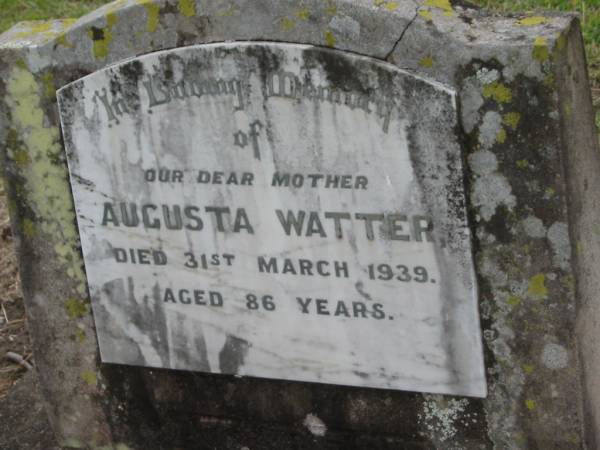 Augusta WATTER,  | mother,  | died 31 March 1939 aged 86 years;  | Coulson General Cemetery, Scenic Rim Region  | 