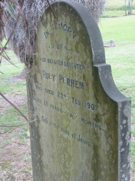 Ruby PERREM,  | daughter,  | died 22 Feb 1907 aged 13 years 7 months;  | Coulson General Cemetery, Scenic Rim Region  | 