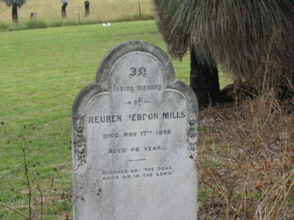 Reuben Hebdon MILLS,  | died 17 Nov 1898 aged 46 years;  | Coulson General Cemetery, Scenic Rim Region  | 