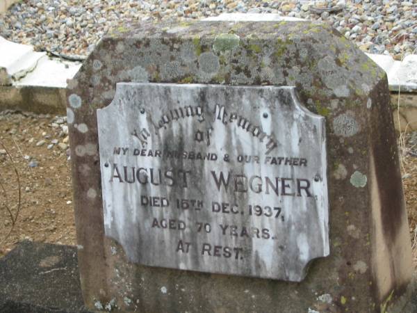 August WEGNER,  | husband father,  | died 15 Dec 1937 aged 70 years;  | Coulson General Cemetery, Scenic Rim Region  | 