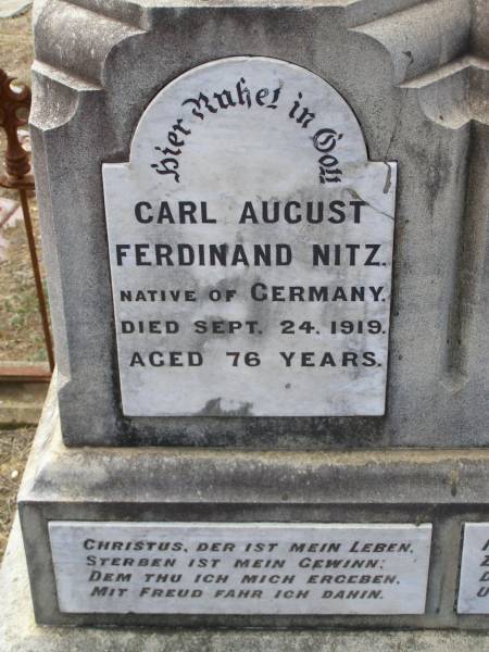 Carl August Ferdinand NITZ,  | native of Germany,  | died 24 Sept 1919 aged 76 years;  | Holdene Henriette NITZ,  | native of Germany,  | died 7 May 1899 aged 56 years;  | Douglas Lutheran cemetery, Crows Nest Shire  | 