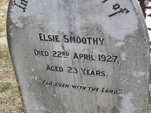 Elsie SMOOTHY,  | died 22 April 1927 aged 23 years;  | Douglas Lutheran cemetery, Crows Nest Shire  | 