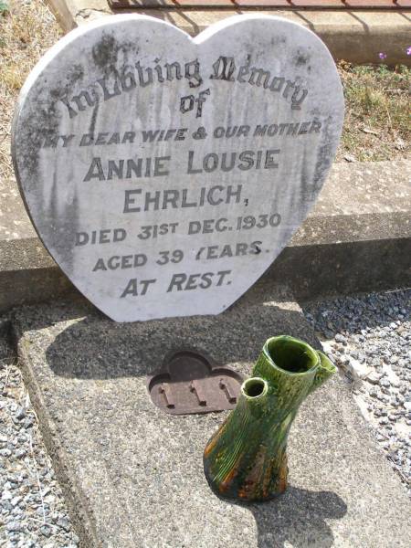 Annie Lousie EHRLICH, wife mother,  | died 31 Dec 1930 aged 39 years;  | Douglas Lutheran cemetery, Crows Nest Shire  | 
