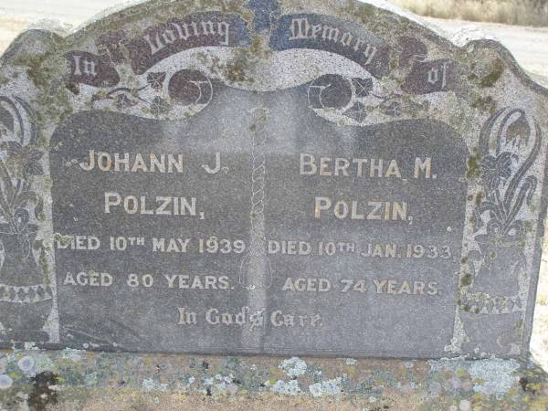 Johann J. POLZIN,  | died 10 May 1939 aged 80 years;  | Bertha M. POLZIN,  | died 10 Jan 1933 aged 74 years;  | Douglas Lutheran cemetery, Crows Nest Shire  | 