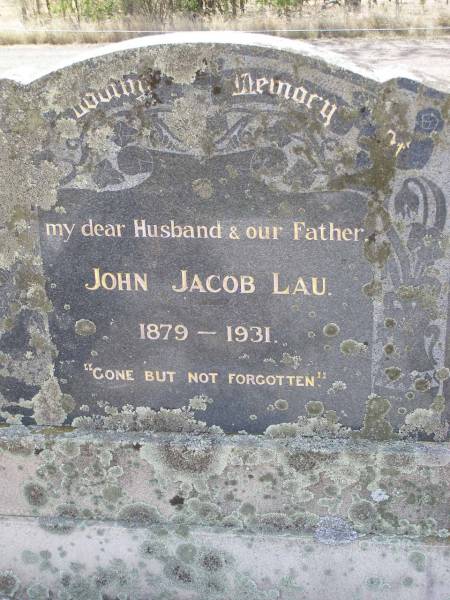 John Jacob LAU, husband father,  | 1879 - 1931;  | Anna Maria LAU, mother,  | 1887 - 1957;  | Douglas Lutheran cemetery, Crows Nest Shire  | 