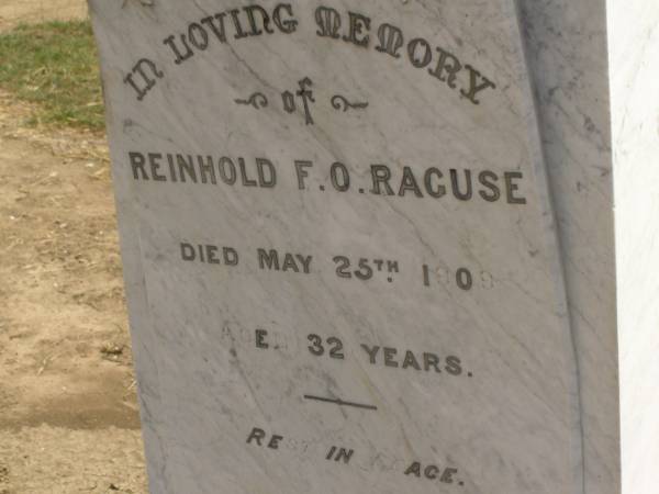 Reinhold F.O. RAGUSE,  | died 25 May 1909 aged 32 years;  | Dugandan Trinity Lutheran cemetery, Boonah Shire  | 