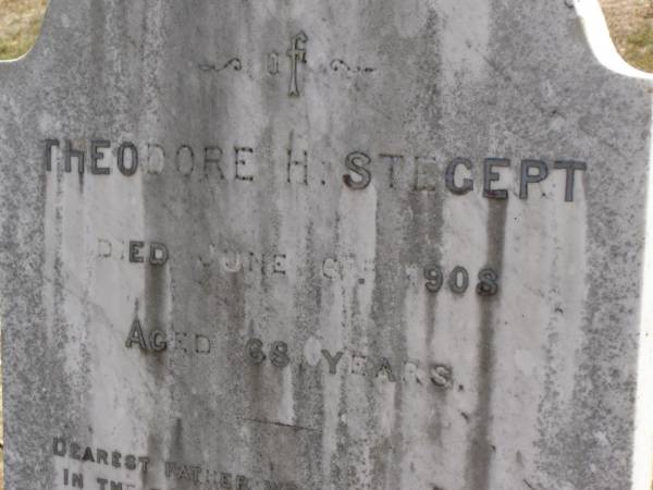 Theodore H. STEGERT,  | died 6 June 1908 aged 68 years;  | Dugandan Trinity Lutheran cemetery, Boonah Shire  | 