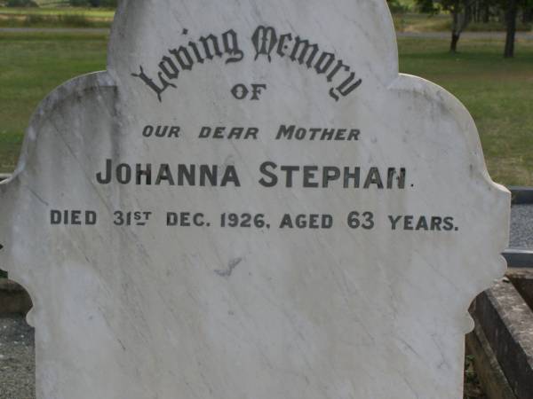Johanna STEPHAN,  | mother,  | died 31 Dec 1926 aged 63 years;  | Dugandan Trinity Lutheran cemetery, Boonah Shire  | 