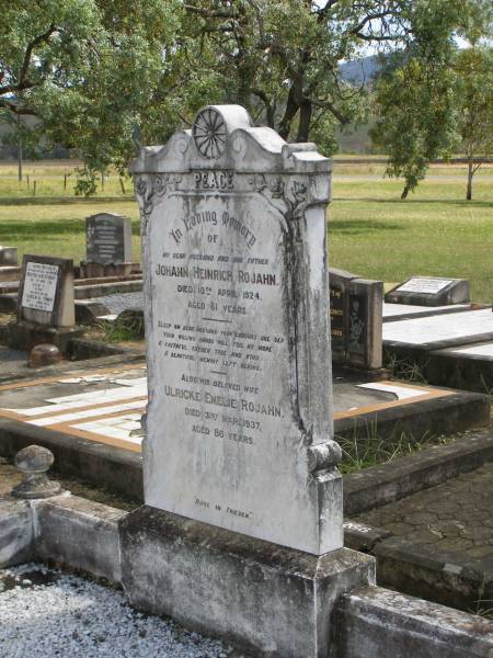 Johann Heinrich ROJAHN,  | husband father,  | died 10 April 1924 aged 81 years;  | Ulricke Emelie ROJAHN,  | wife,  | died 31 Mar 1937 aged 86 years;  | Dugandan Trinity Lutheran cemetery, Boonah Shire  | 