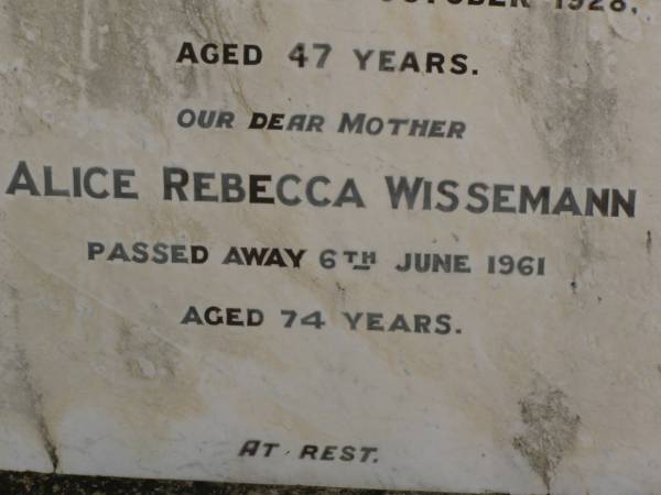 William George WISSEMANN,  | husband father,  | died 14 Oct 1928 aged 47 years;  | Alice Rebecca WISSEMANN,  | died 6 June 1961 aged 74 years;  | Dugandan Trinity Lutheran cemetery, Boonah Shire  | 