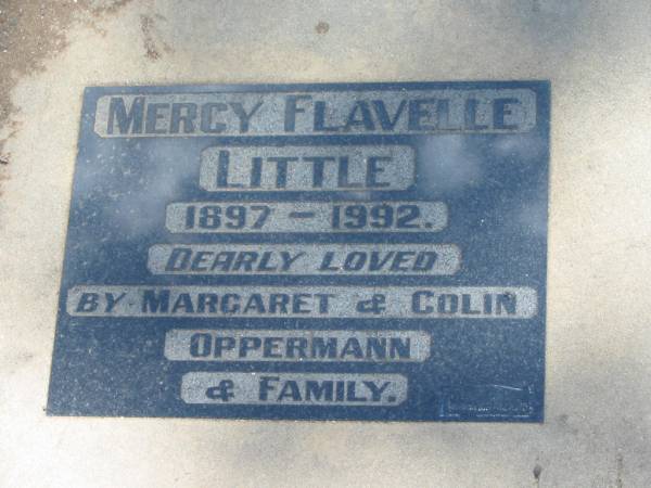Mercy Flavelle LITTLE,  | 1897 - 1992,  | loved by Margaret & Colin OPPERMANN & family;  | Dugandan Trinity Lutheran cemetery, Boonah Shire  | 