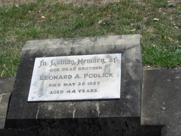 Leonard A. PODLICK,  | brother,  | died 29 May 1957 aged 44 years;  | Dugandan Trinity Lutheran cemetery, Boonah Shire  | 