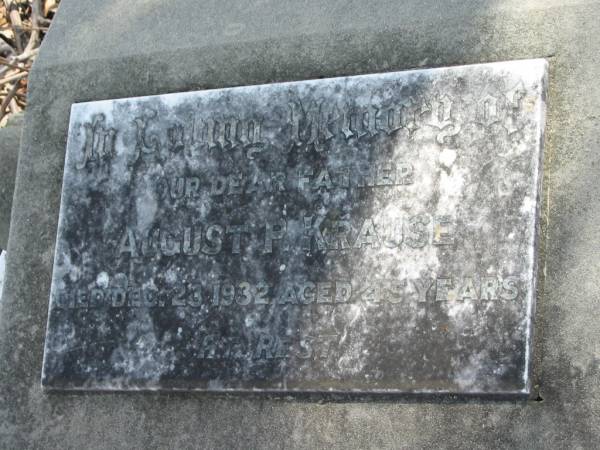 August P. KRAUSE,  | father,  | died 23 Dec 1932 aged 45 years;  | Dugandan Trinity Lutheran cemetery, Boonah Shire  | 