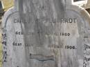 
Carl F.W. PFLUGRADT,
born 27 April 1860,
died 23 Jan 1906;
Dugandan Trinity Lutheran cemetery, Boonah Shire
