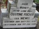 
Gustine FISCHER (geb MEWIS)
geb 26 Dec 1837, gest 3 Jun 1883
Eagleby Cemetery, Gold Coast City
