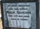 
Hilda SAVERIN
15 Aug 1928, aged 15
Eagleby Cemetery, Gold Coast City
