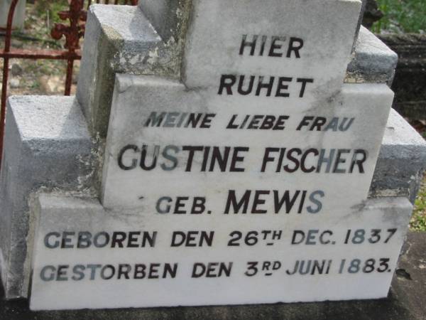 Gustine FISCHER (geb MEWIS)  | geb 26 Dec 1837, gest 3 Jun 1883  | Eagleby Cemetery, Gold Coast City  | 