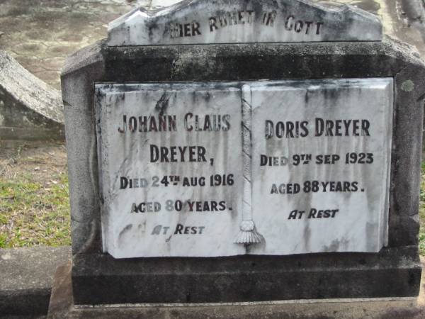 Johann Claus DREYER  | 24 Aug 1916, aged 80  | Doris DREYER  | 9 Sep 1923, aged 88  | Eagleby Cemetery, Gold Coast City  | 
