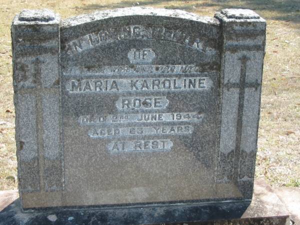 Maria Karoline ROSE  | 2 Jun 1944, aged 63  | Eagleby Cemetery, Gold Coast City  | 