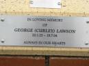 
George (Curley) LAWSON,
22-1-23 - 18-8-04;
St Lukes Anglican Church, Ekibin, Brisbane
