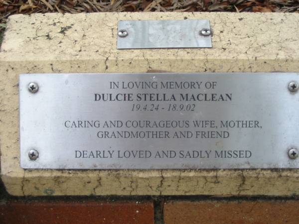 Dulcie Stella MACLEAN,  | 19-4-24 - 18-9-02,  | wife mother grandmother;  | St Luke's Anglican Church, Ekibin, Brisbane  | 